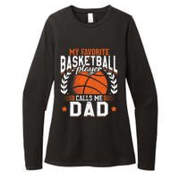 My Favorite Basketball Player Calls Me Dad Basketball Womens CVC Long Sleeve Shirt