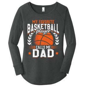 My Favorite Basketball Player Calls Me Dad Basketball Women's Perfect Tri Tunic Long Sleeve Shirt