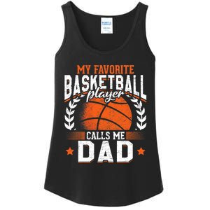 My Favorite Basketball Player Calls Me Dad Basketball Ladies Essential Tank