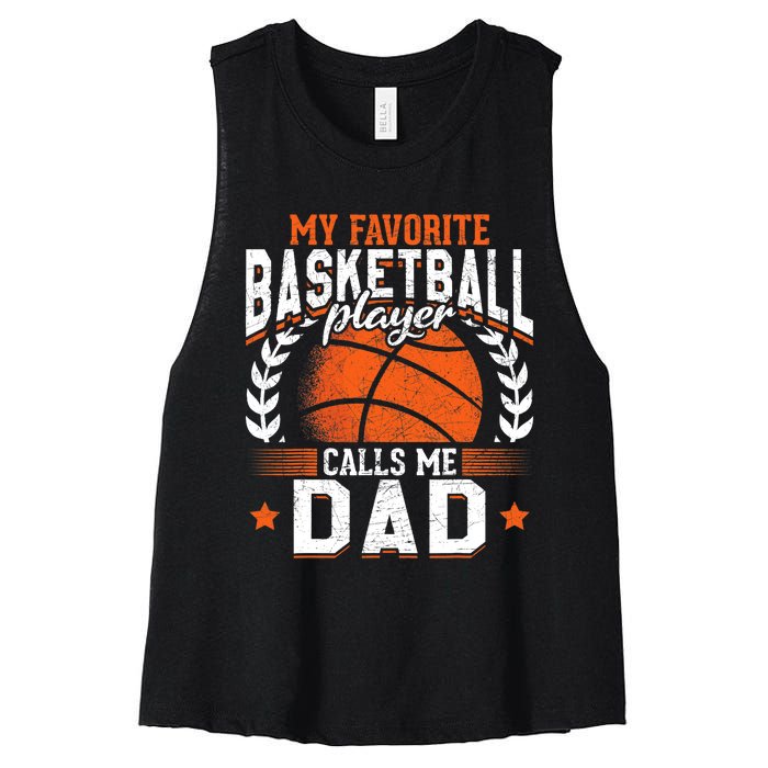 My Favorite Basketball Player Calls Me Dad Basketball Women's Racerback Cropped Tank