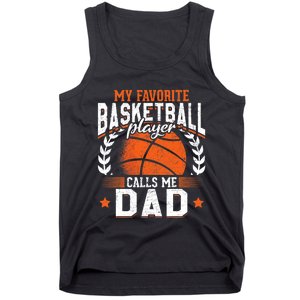 My Favorite Basketball Player Calls Me Dad Basketball Tank Top