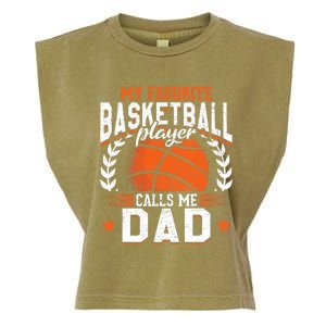 My Favorite Basketball Player Calls Me Dad Basketball Garment-Dyed Women's Muscle Tee