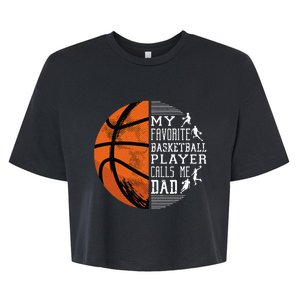 My Favorite Basketball Player Calls Me Dad Basketball Dad Bella+Canvas Jersey Crop Tee