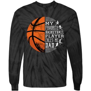 My Favorite Basketball Player Calls Me Dad Basketball Dad Tie-Dye Long Sleeve Shirt