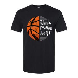 My Favorite Basketball Player Calls Me Dad Basketball Dad Softstyle CVC T-Shirt