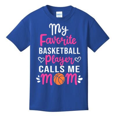 My Favorite Basketball Player Calls Me Mom Mothers Day Cute Gift Kids T-Shirt