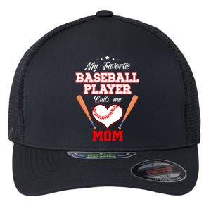 My Favorite Baseball Player Calls Me Mom Sport Mothers Day Gift Flexfit Unipanel Trucker Cap