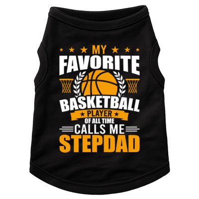 My Favorite Basketball Player Calls Me Stepdad Gift Doggie Tank