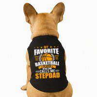 My Favorite Basketball Player Calls Me Stepdad Gift Doggie Tank