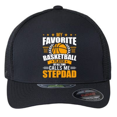 My Favorite Basketball Player Calls Me Stepdad Gift Flexfit Unipanel Trucker Cap