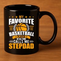 My Favorite Basketball Player Calls Me Stepdad Gift 11oz C Handle Ceramic Mug