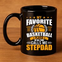 My Favorite Basketball Player Calls Me Stepdad Gift 11oz C Handle Ceramic Mug