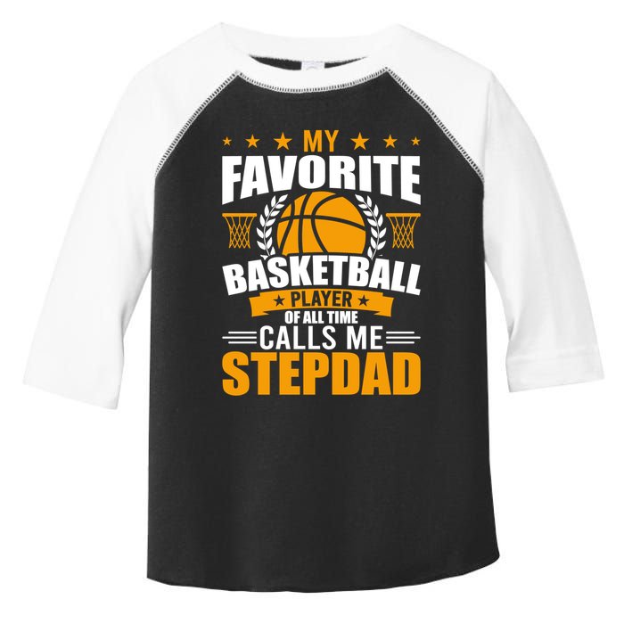 My Favorite Basketball Player Calls Me Stepdad Gift Toddler Fine Jersey T-Shirt