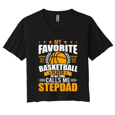 My Favorite Basketball Player Calls Me Stepdad Gift Crop Top