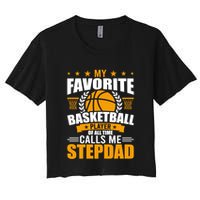 My Favorite Basketball Player Calls Me Stepdad Gift Crop Top