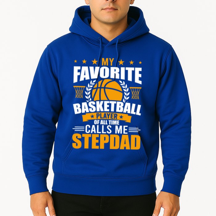 My Favorite Basketball Player Calls Me Stepdad Gift Hoodie