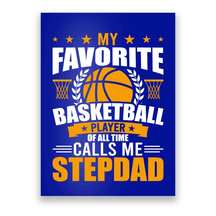 My Favorite Basketball Player Calls Me Stepdad Gift Poster