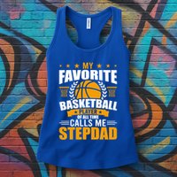 My Favorite Basketball Player Calls Me Stepdad Gift Womens Tank Top