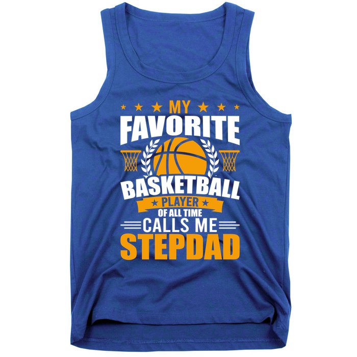 My Favorite Basketball Player Calls Me Stepdad Gift Tank Top