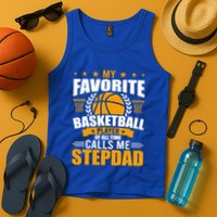 My Favorite Basketball Player Calls Me Stepdad Gift Tank Top