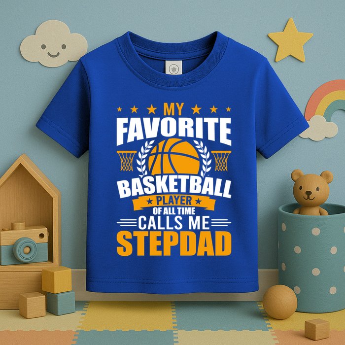 My Favorite Basketball Player Calls Me Stepdad Gift Toddler T-Shirt