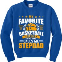 My Favorite Basketball Player Calls Me Stepdad Gift Kids Sweatshirt