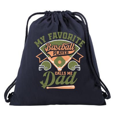 My Favorite Baseball Player Calls Me Dad Baseball Father Gift Drawstring Bag