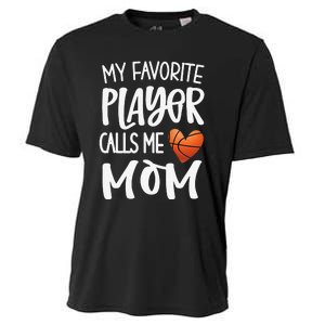 My Favorite Basketball Player Calls Me Mom Basketball Mom Cooling Performance Crew T-Shirt