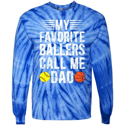 My Favorite Ballers Call Me Dad Basketball Softball Dad Gift Tie-Dye Long Sleeve Shirt