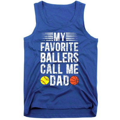 My Favorite Ballers Call Me Dad Basketball Softball Dad Gift Tank Top