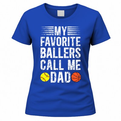 My Favorite Ballers Call Me Dad Basketball Softball Dad Gift Women's T-Shirt