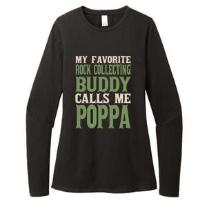 My Favorite Buddy Rock Collecting Poppa Rock Collector Dad Gift Womens CVC Long Sleeve Shirt