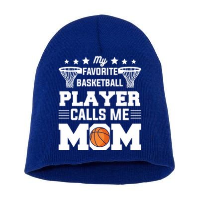 My Favorite Basketball Player Calls Me Mom Meaningful Gift Short Acrylic Beanie