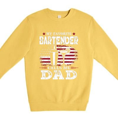 My Favorite Bartender Calls Me Dad Fathers Day Gift Premium Crewneck Sweatshirt