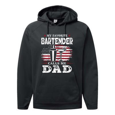 My Favorite Bartender Calls Me Dad Fathers Day Gift Performance Fleece Hoodie