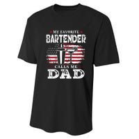 My Favorite Bartender Calls Me Dad Fathers Day Gift Performance Sprint T-Shirt