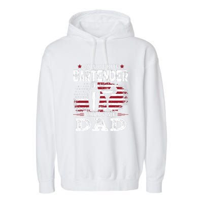 My Favorite Bartender Calls Me Dad Fathers Day Gift Garment-Dyed Fleece Hoodie