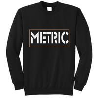Metric Funny Band Tall Sweatshirt