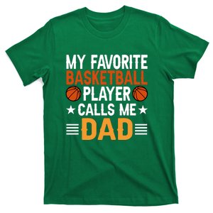 My Favorite Basketball Player Call Me Dad Gift For Basketball Fan Sport Team T-Shirt