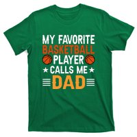 My Favorite Basketball Player Call Me Dad Gift For Basketball Fan Sport Team T-Shirt