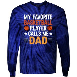 My Favorite Basketball Player Call Me Dad Gift For Basketball Fan Sport Team Tie-Dye Long Sleeve Shirt