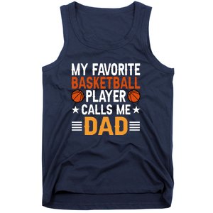 My Favorite Basketball Player Call Me Dad Gift For Basketball Fan Sport Team Tank Top