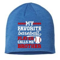 My Favorite Baseball Player Brother Baseball Brother Great Gift Sustainable Beanie