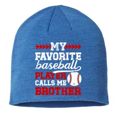 My Favorite Baseball Player Brother Baseball Brother Great Gift Sustainable Beanie