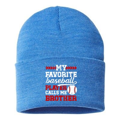 My Favorite Baseball Player Brother Baseball Brother Great Gift Sustainable Knit Beanie