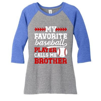 My Favorite Baseball Player Brother Baseball Brother Great Gift Women's Tri-Blend 3/4-Sleeve Raglan Shirt