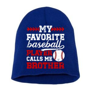 My Favorite Baseball Player Brother Baseball Brother Great Gift Short Acrylic Beanie