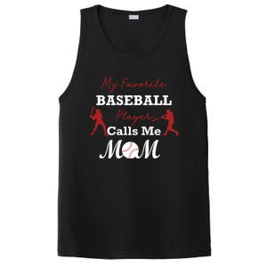 My Favorite Baseball Player Calls Me Mom Gift PosiCharge Competitor Tank