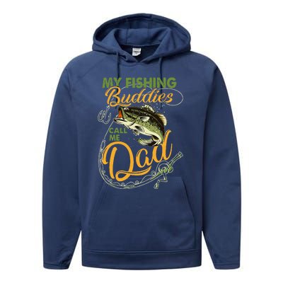 My Fishing Buddies Call Me Dad Father Day Birthday Christmas Performance Fleece Hoodie