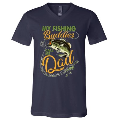 My Fishing Buddies Call Me Dad Father Day Birthday Christmas V-Neck T-Shirt